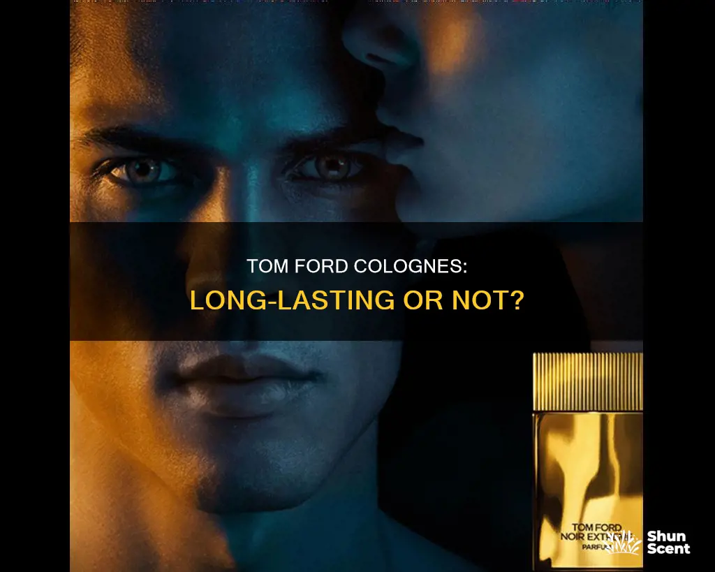 are all tom ford colognes long lasting