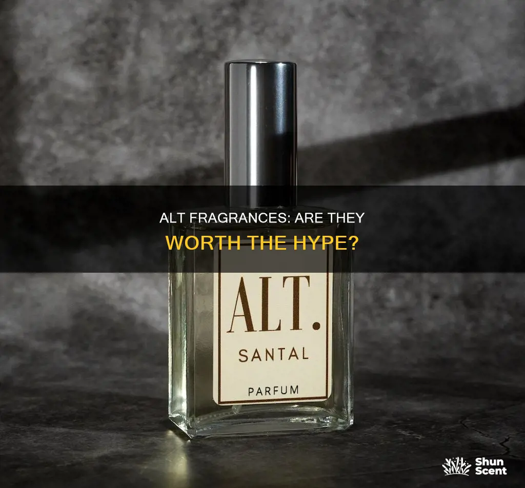 are alt fragrances good