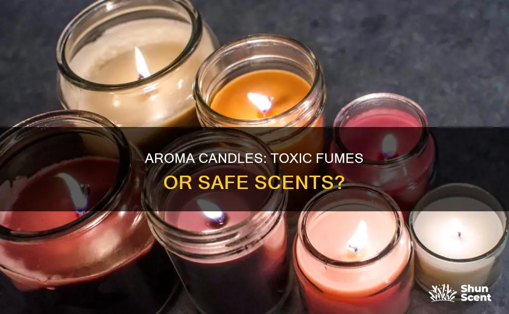 are aroma candles toxic