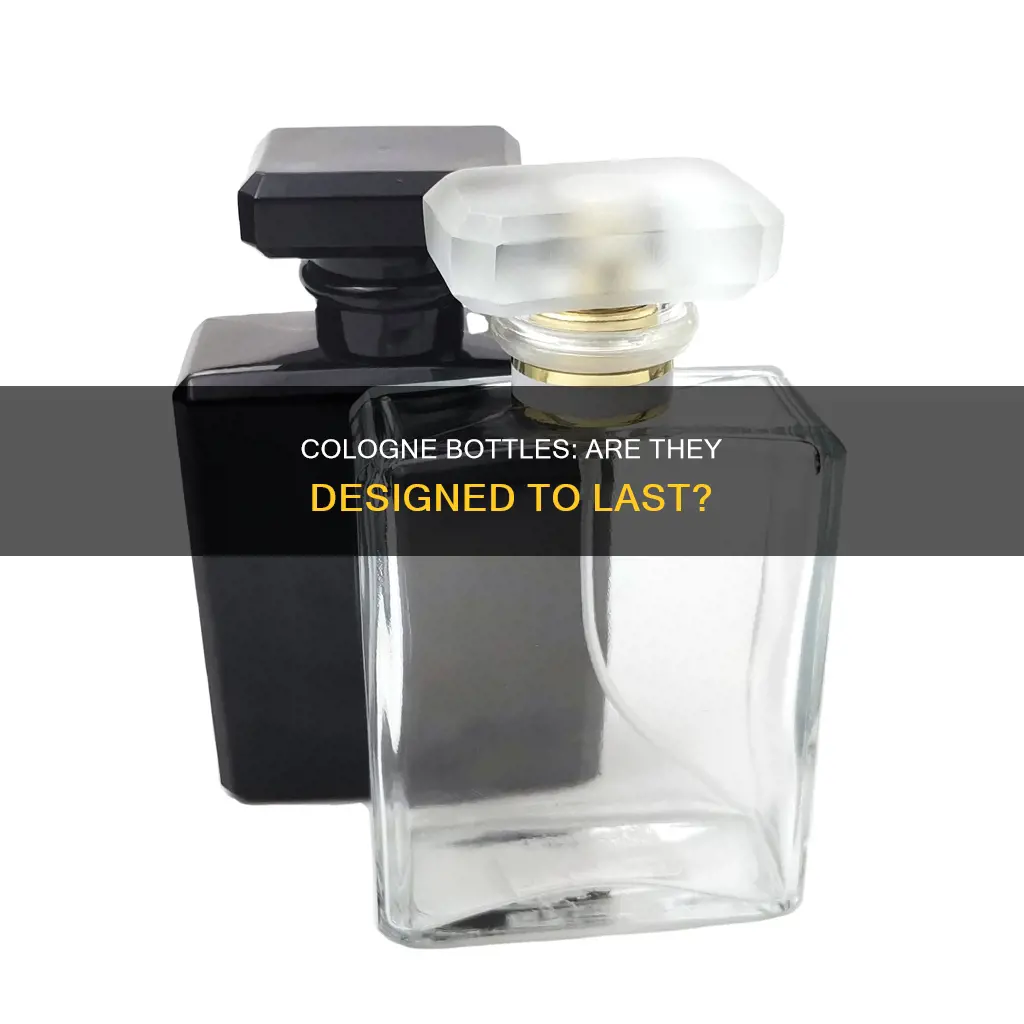 are cologne bottles durable