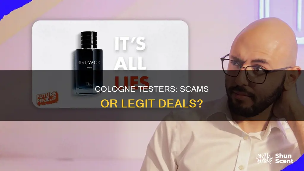 are cologne testers for sale actually scams