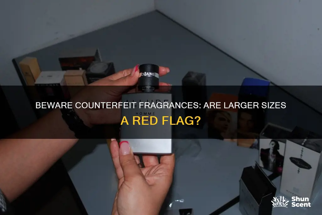 are counterfeit fragrances usually just the 100 ml size