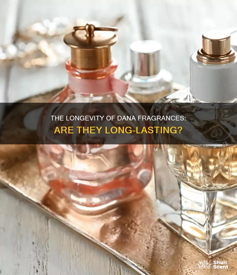 are dana fragrances long lasting