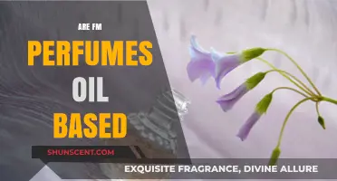 FM Perfumes: Oil-Based Fragrances?