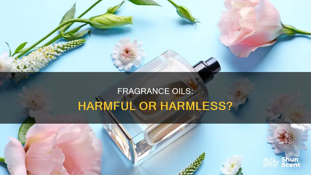 are fragrance oils bad