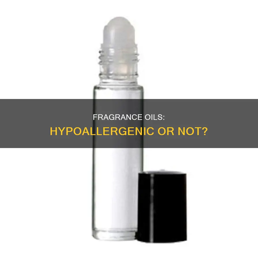 are fragrance oils hypoallergenic