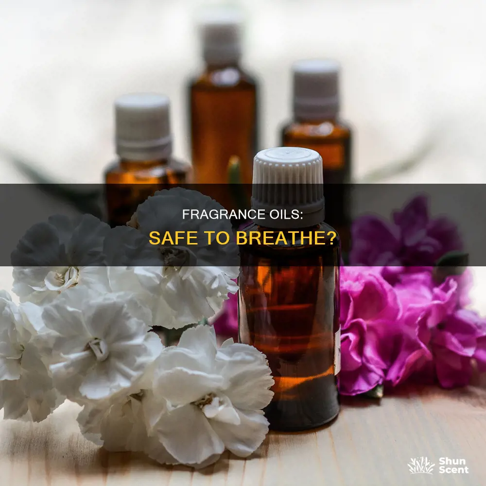 are fragrance oils safe to breathe