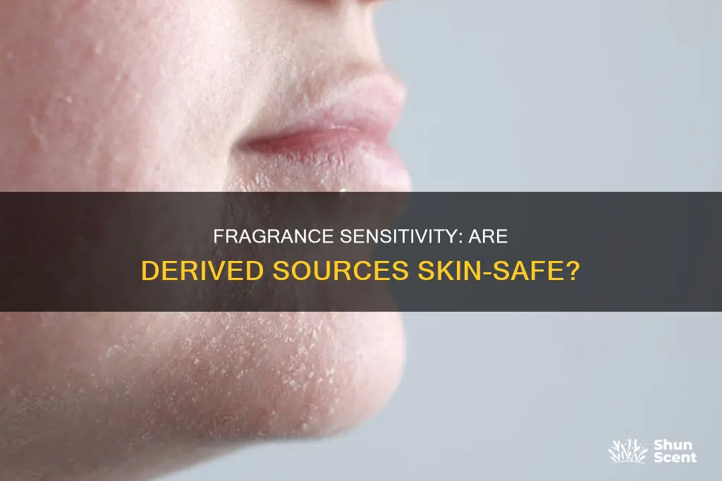 are fragrances from derived sources safe for sensitive skin