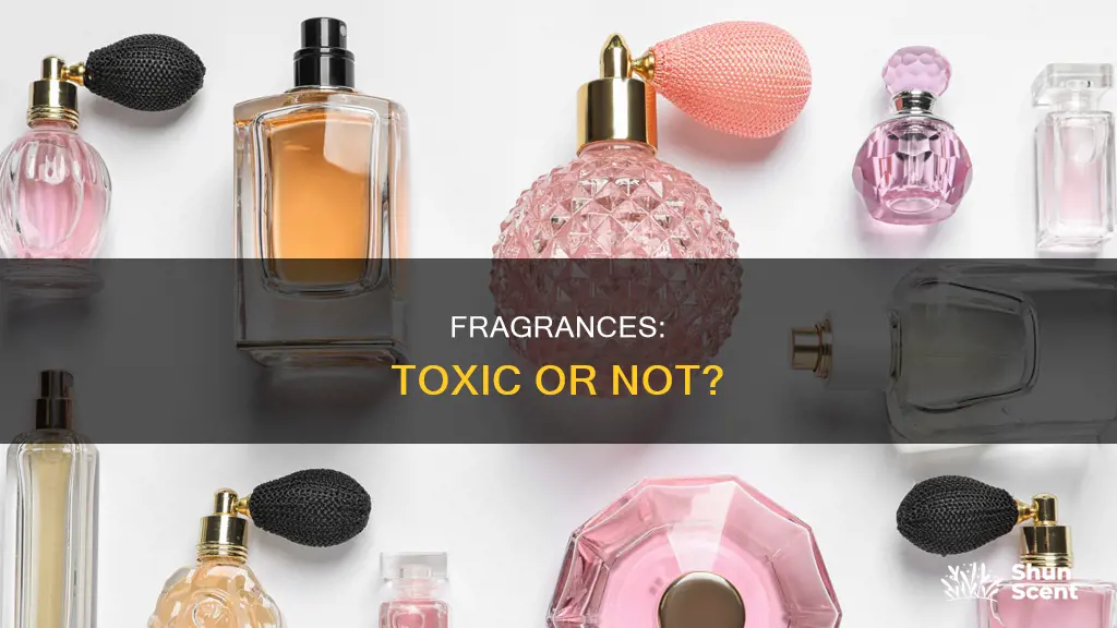 are fragrances toxic