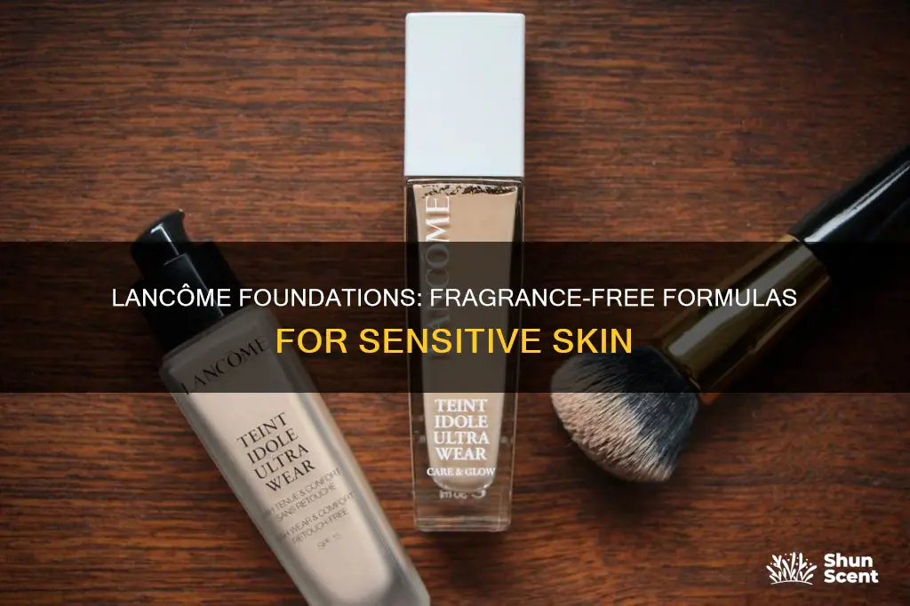 are lancome foundations fragrance free