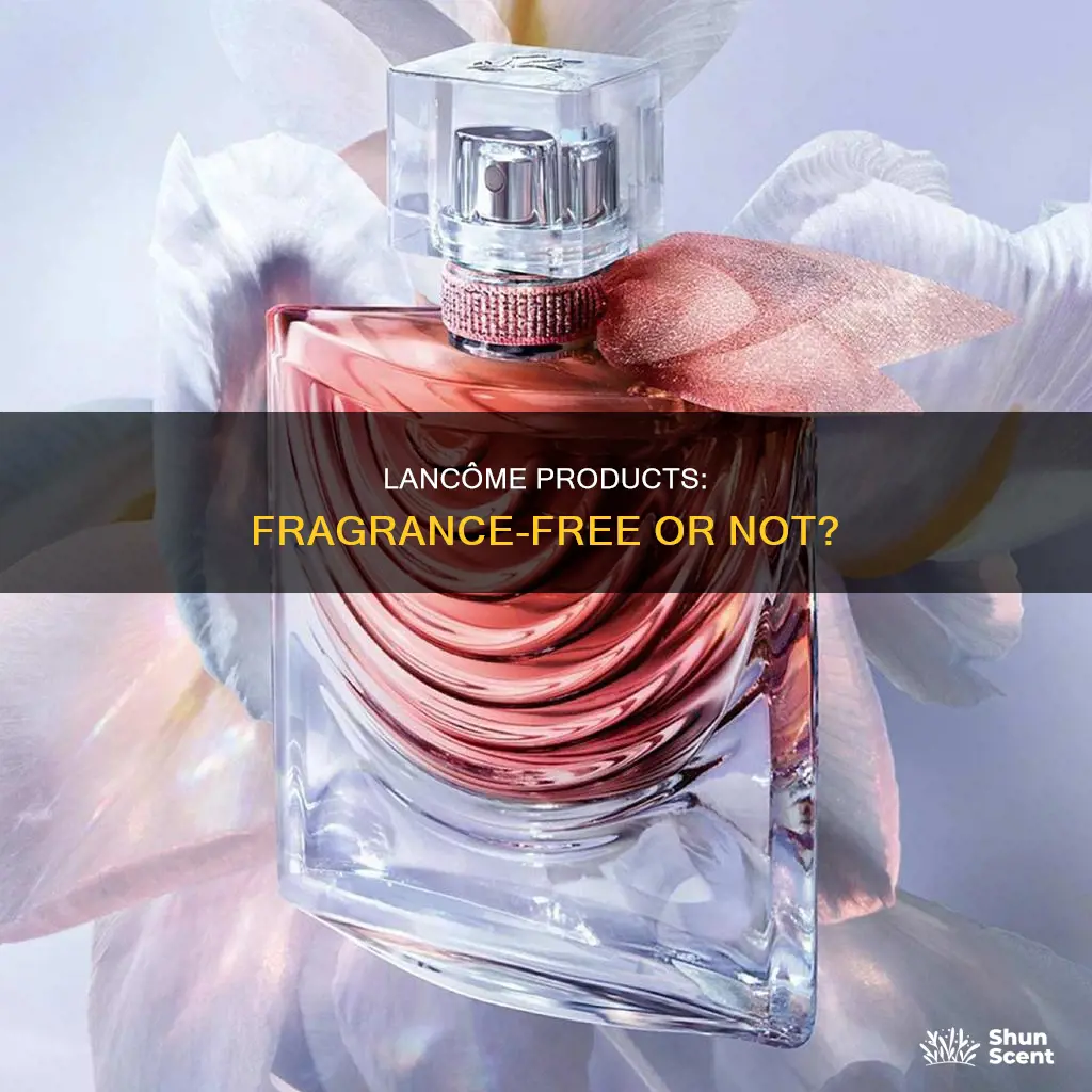 are lancome products fragrance free