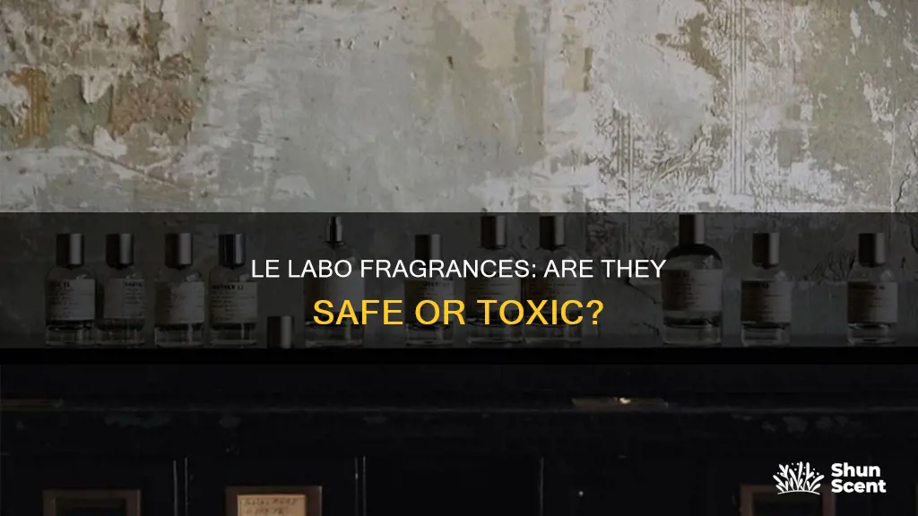 are le labo fragrances toxic