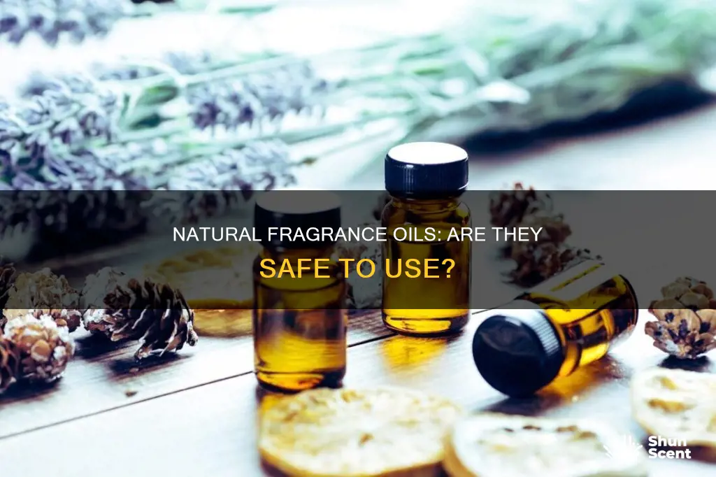 are natural fragrance oils safe