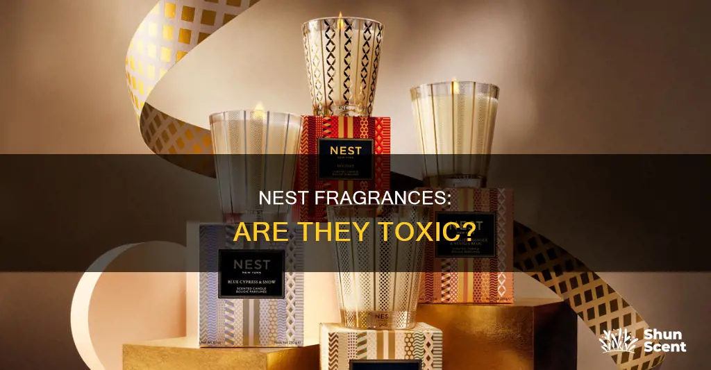 are nest fragrances toxic