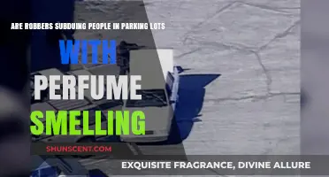 Robbers Use Perfume to Subdue Victims in Parking Lots