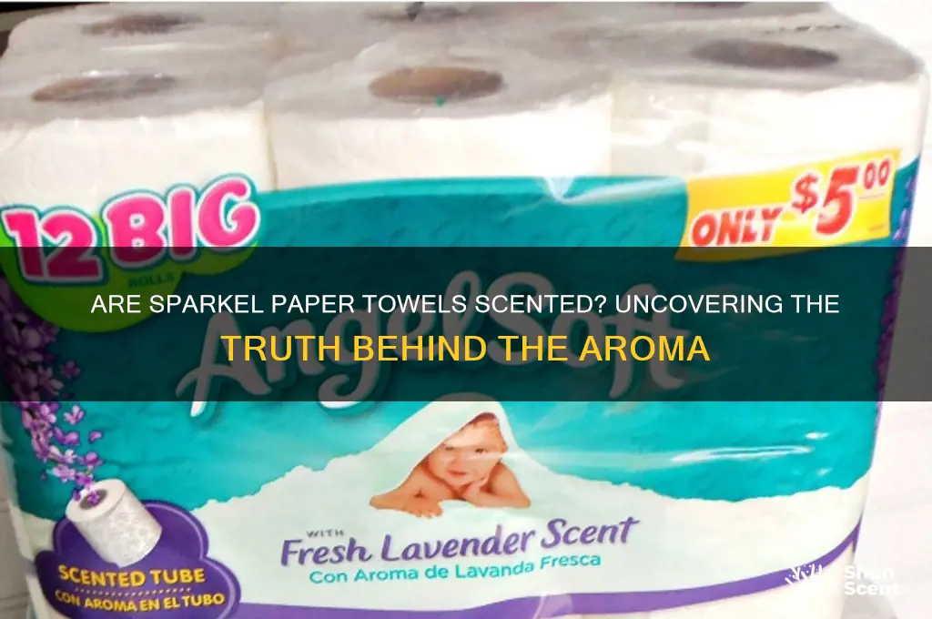 are sparkel paper towels scented