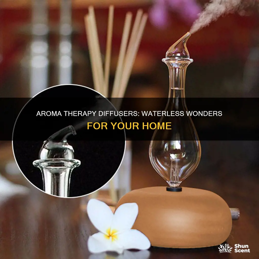 are there any aroma therapy diffusers without water