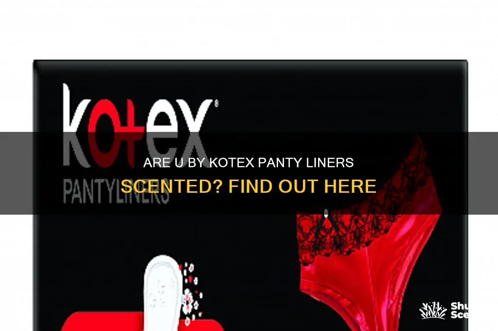are u kotex panty liners scented