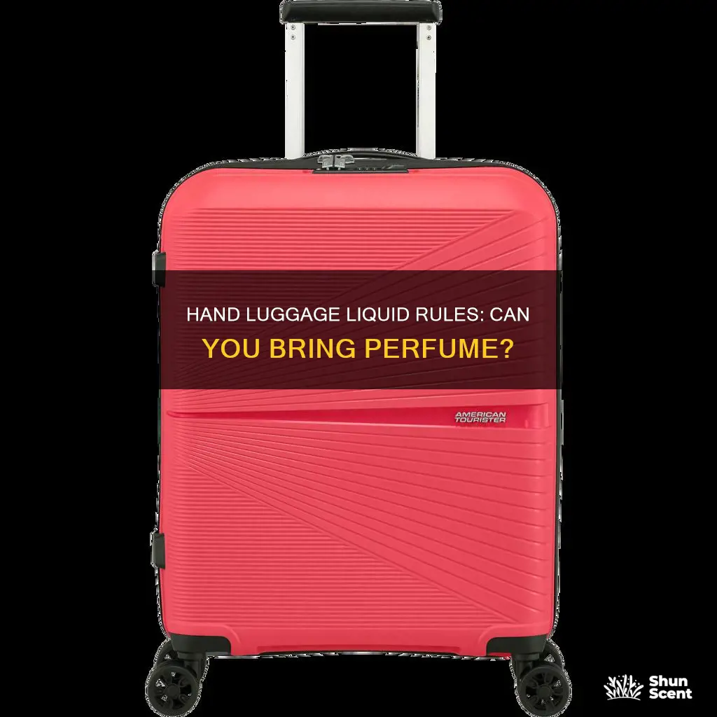 are you allowed perfume in hand luggage