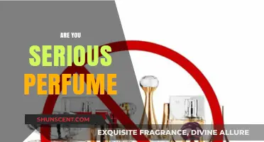 The Alluring Scent of Seriousness