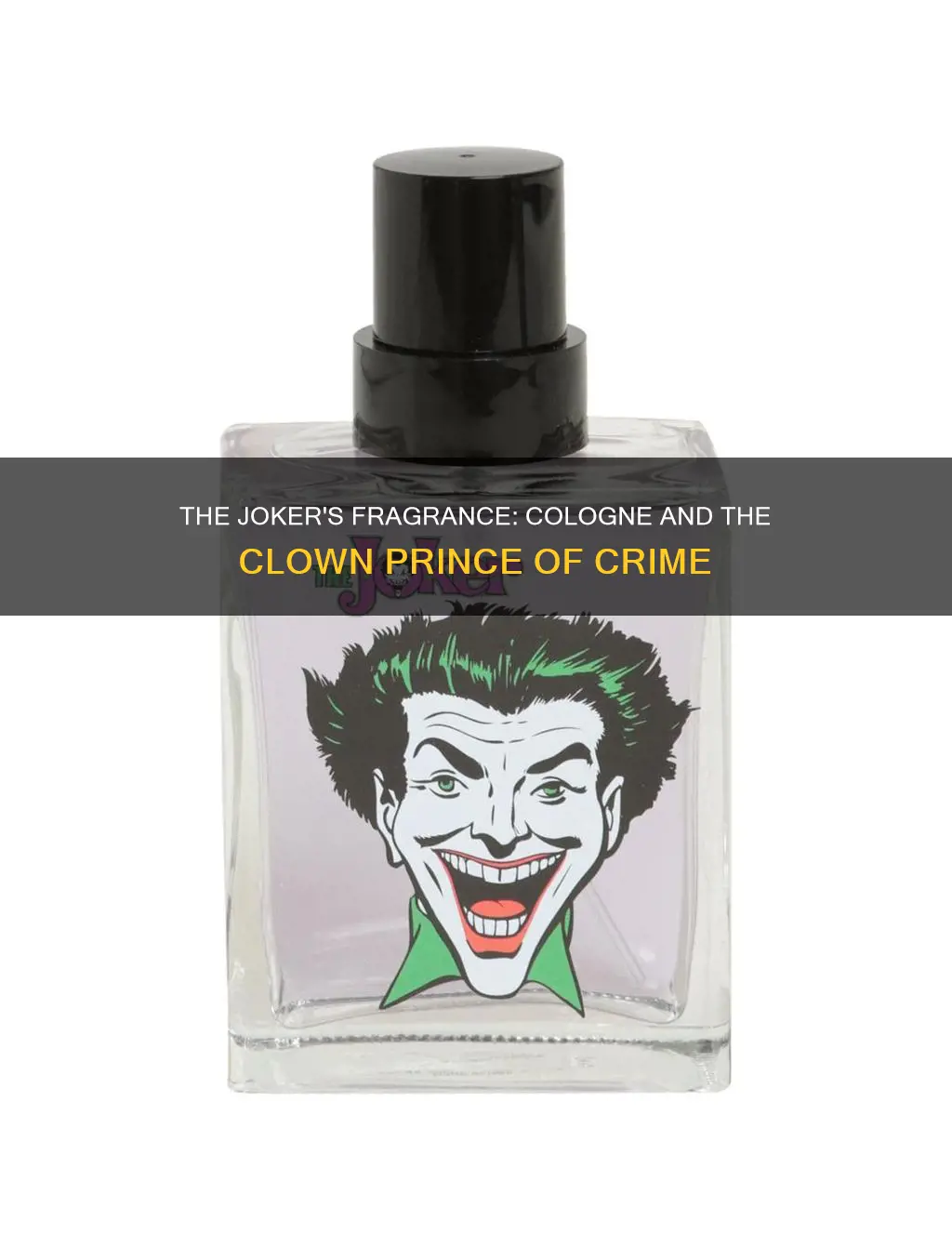 are you wearing cologne joker