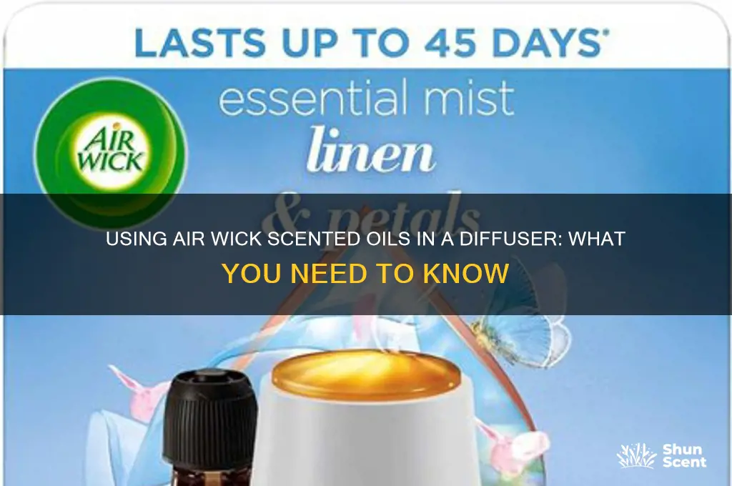 can air wick scented oils be used in a defusor