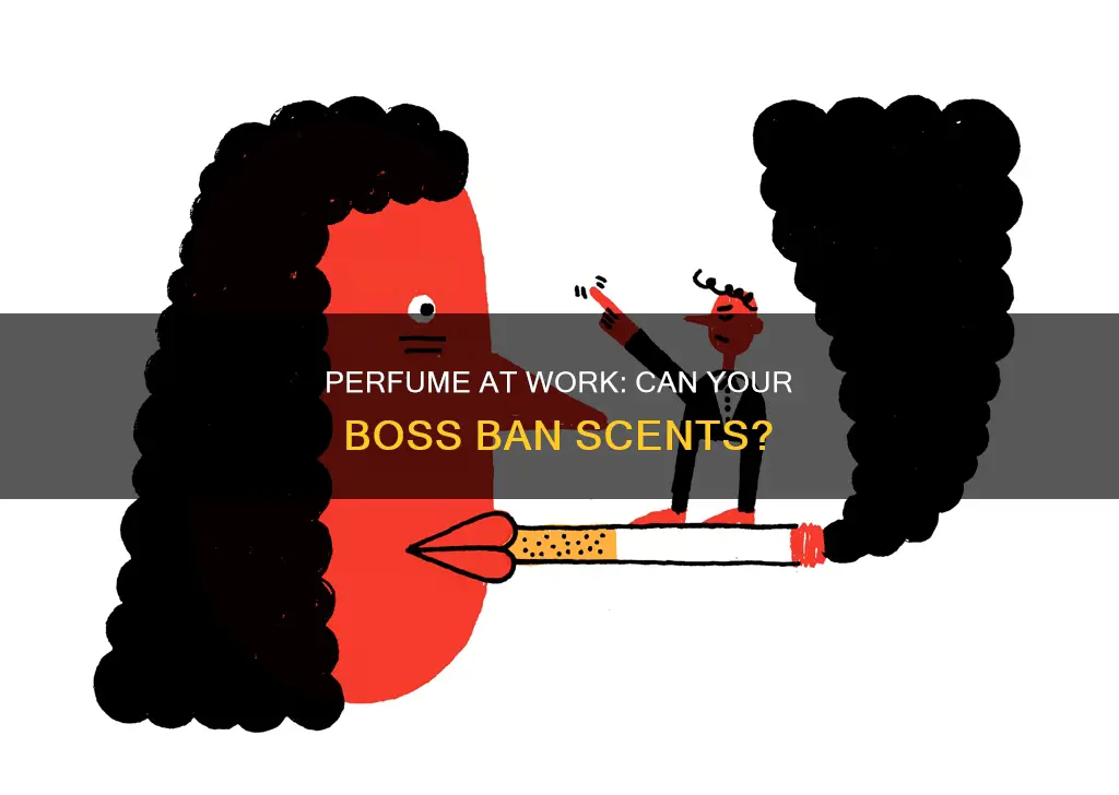 can an employer tell an employee not to wear perfume