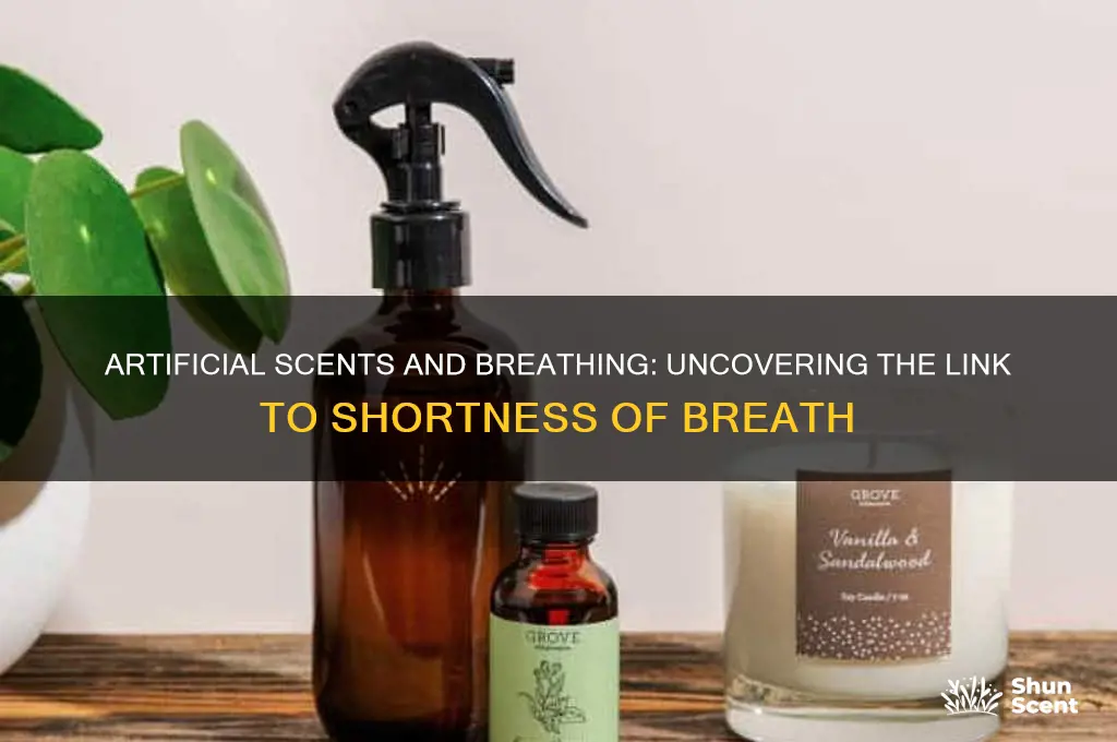 can artificial scents cause shortness of breath