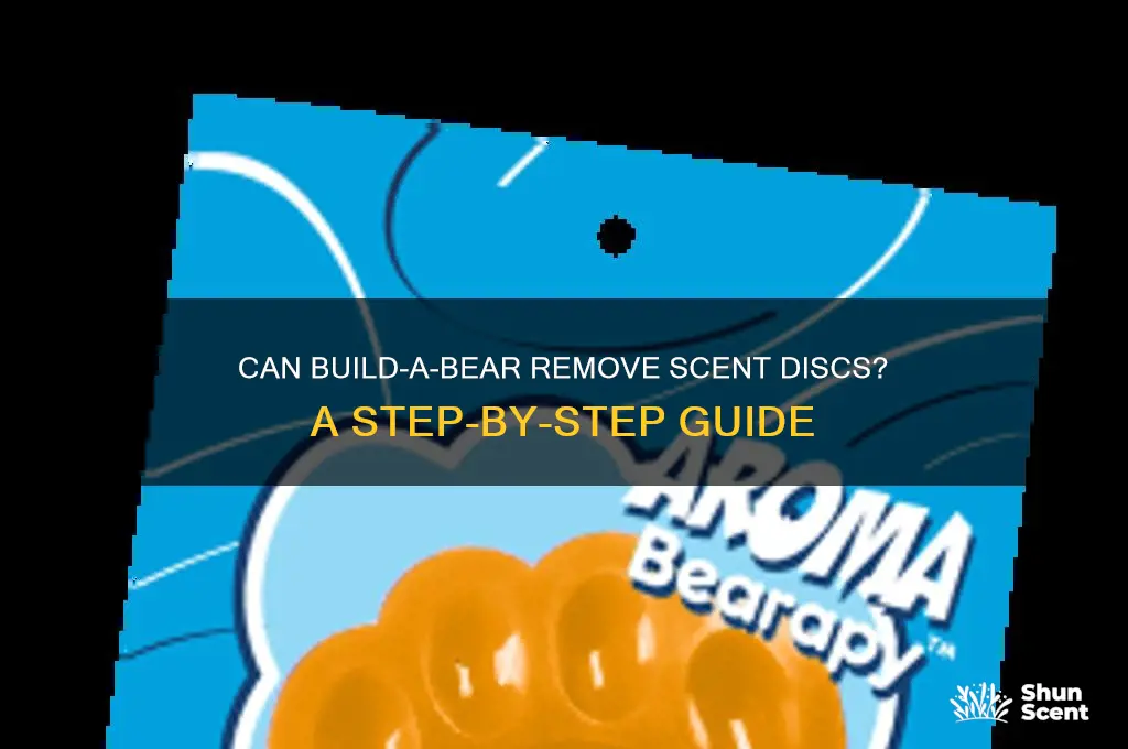 can build a bear remove a scent disc
