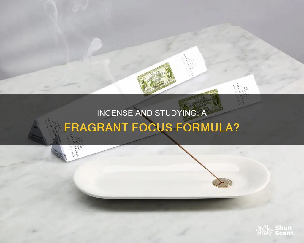 can burning incense help you study