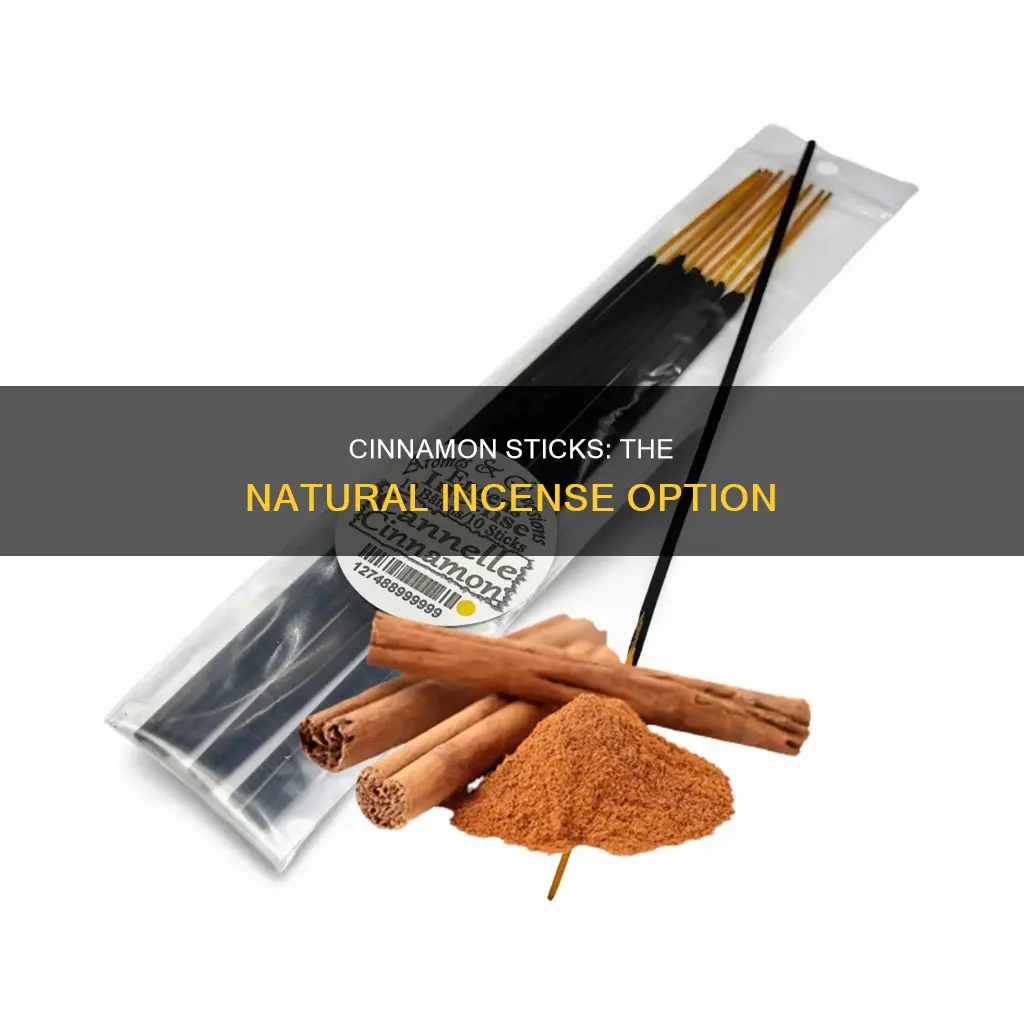 can cinnamon sticks as incense
