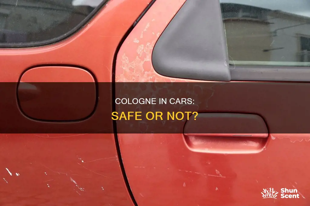 can cologne be left in a car