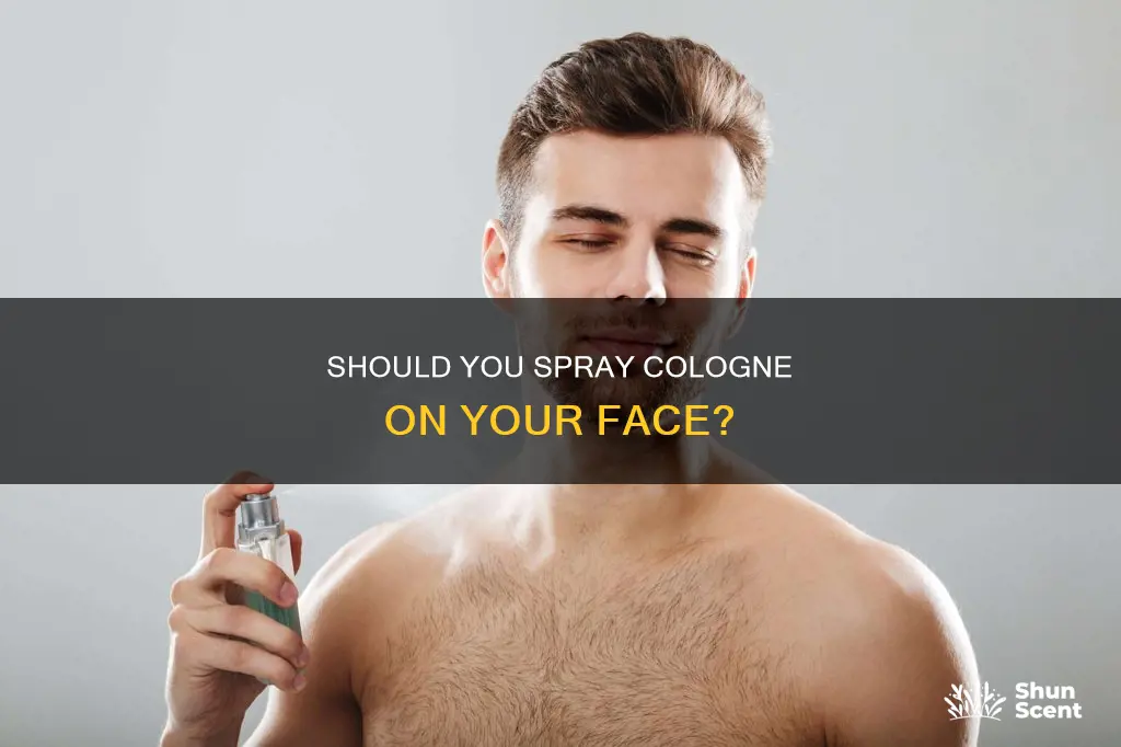 can cologne go on your face