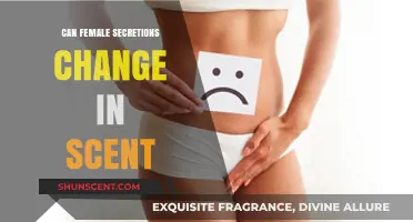 Exploring Female Secretions: Can Their Scent Naturally Change Over Time?