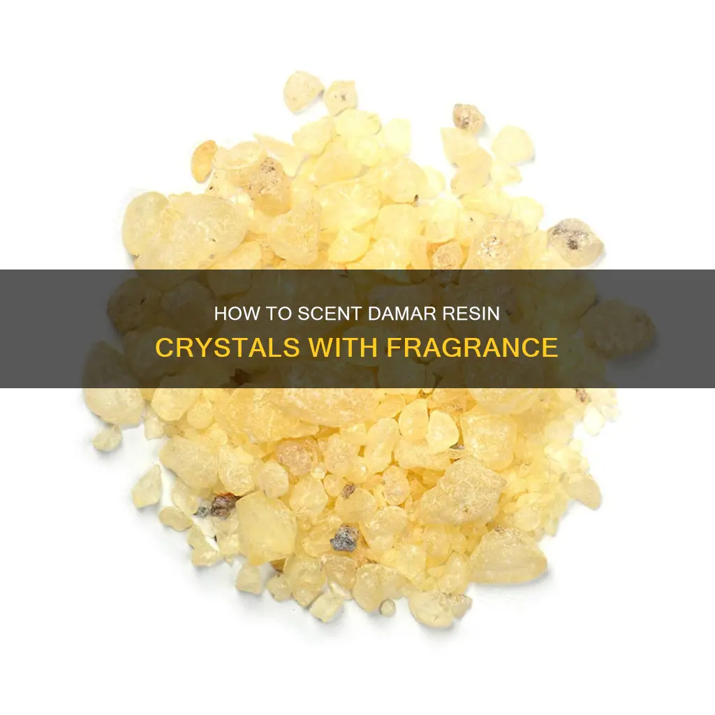 can fragrance be added to damar resin crystals