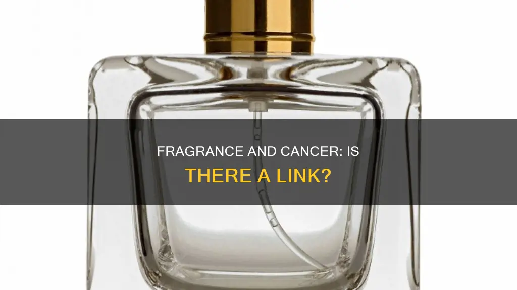 can fragrance cause cancer