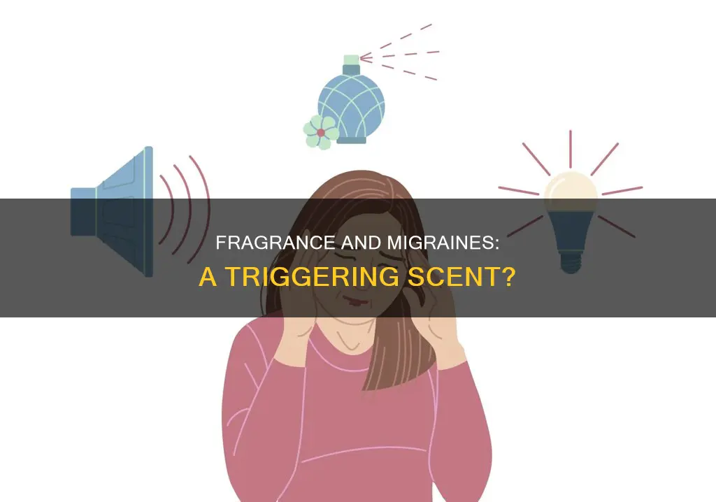 can fragrances trigger migraines