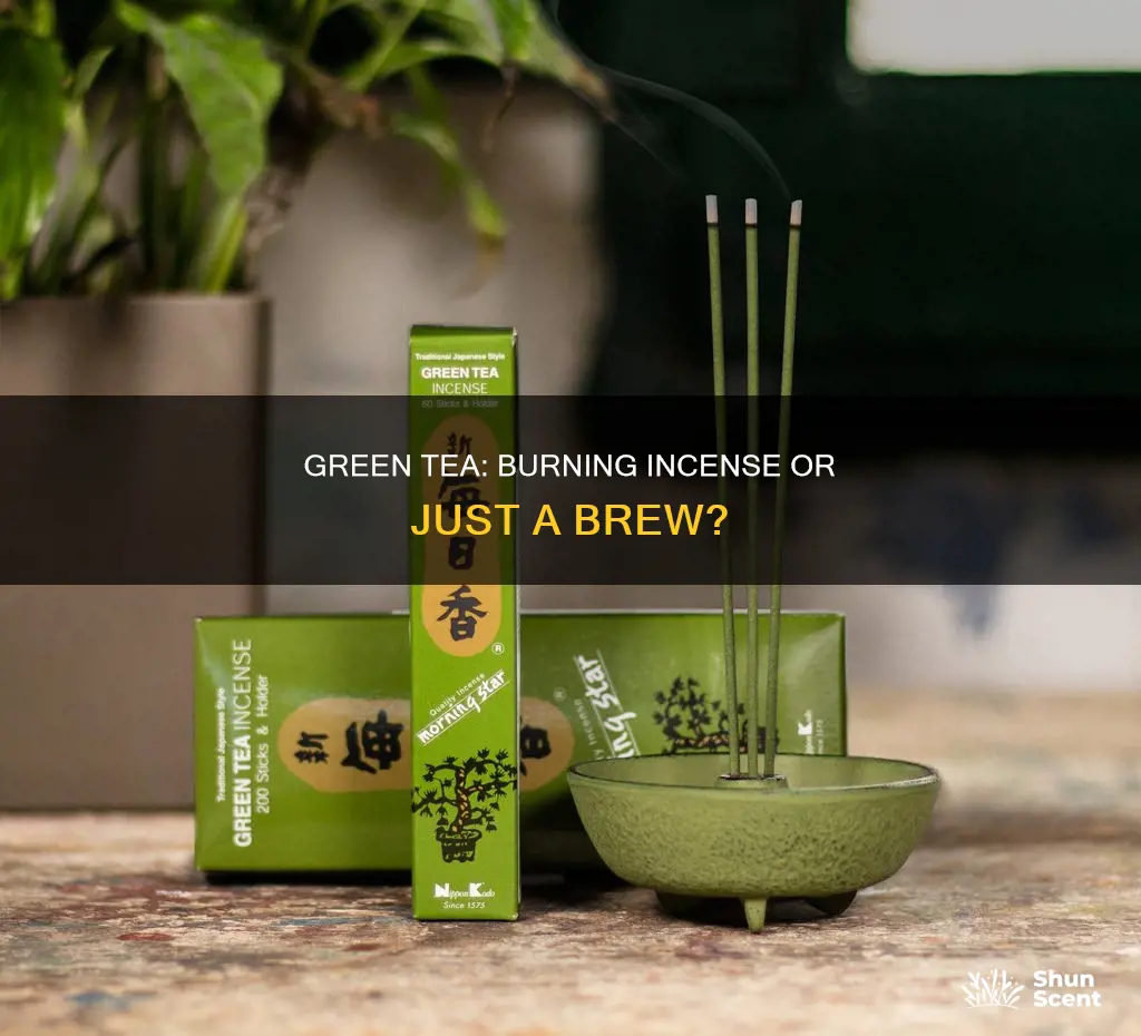 can green tea be burned like incense
