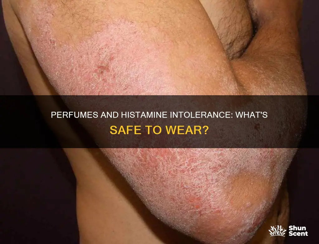 can histamine intolerance people wear perfume