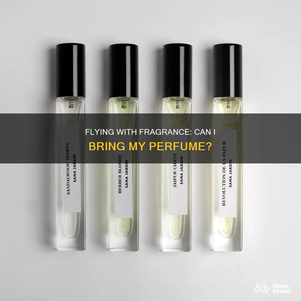 can i bring perfume in my personal item