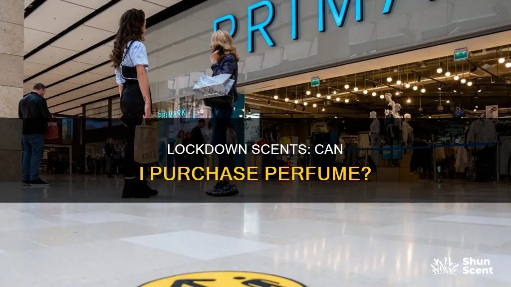 can i buy perfume during lockdown