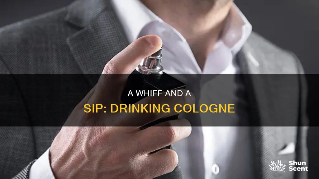 can i drink cologne