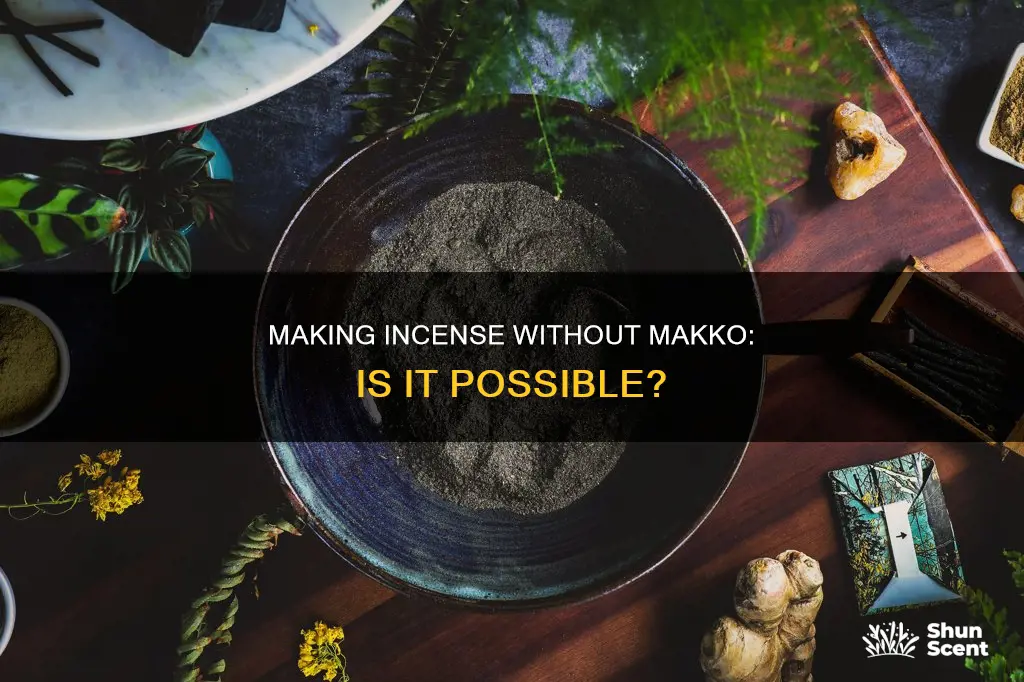 can i make incense without makko
