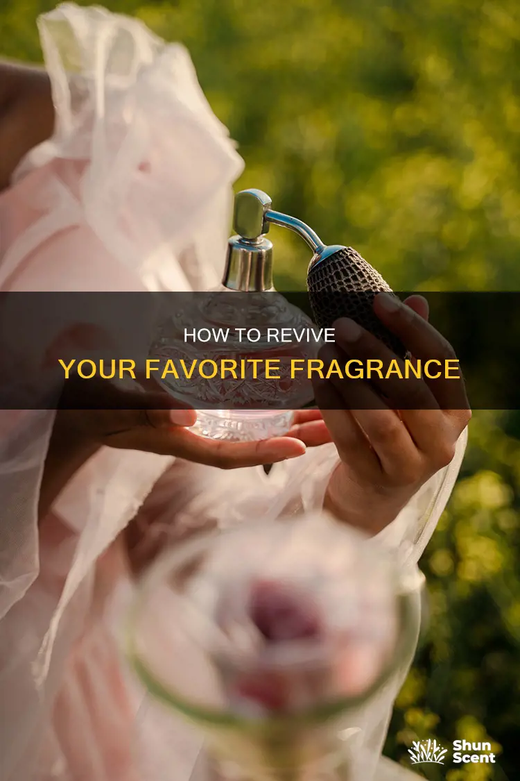 can i make my perfume good again
