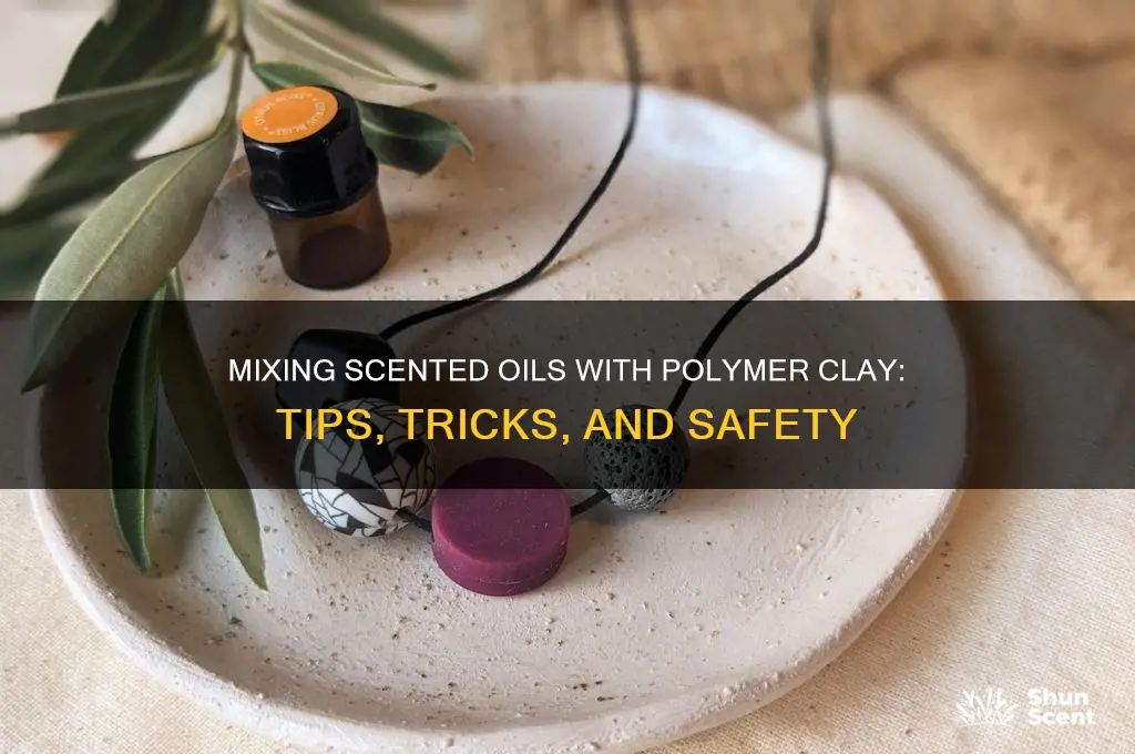 can i mix scented oil into polymer clay