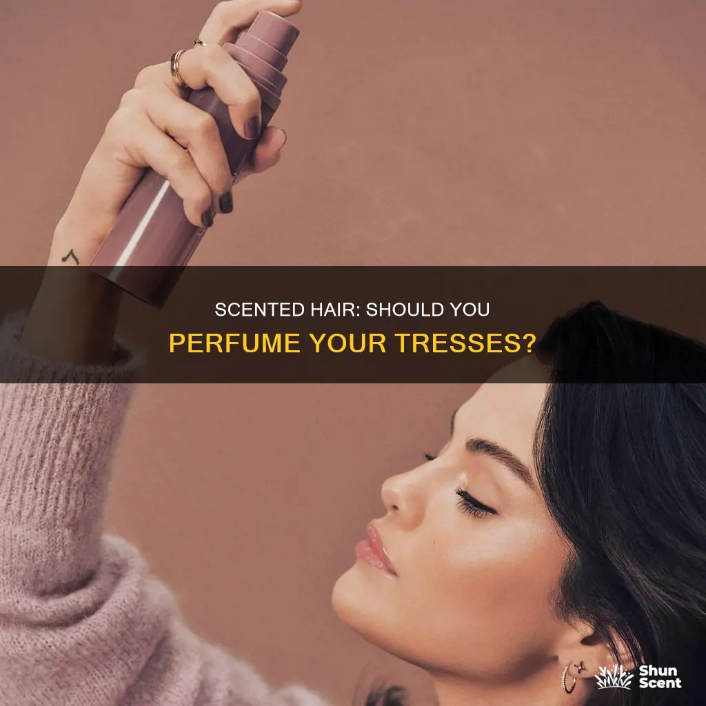 can i perfume my hair