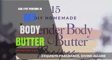 Scented Body Butter: Safe to Add Perfume?
