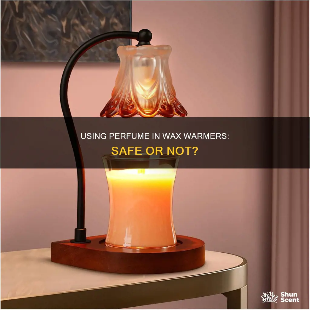 can i put perfume in my wax warmer