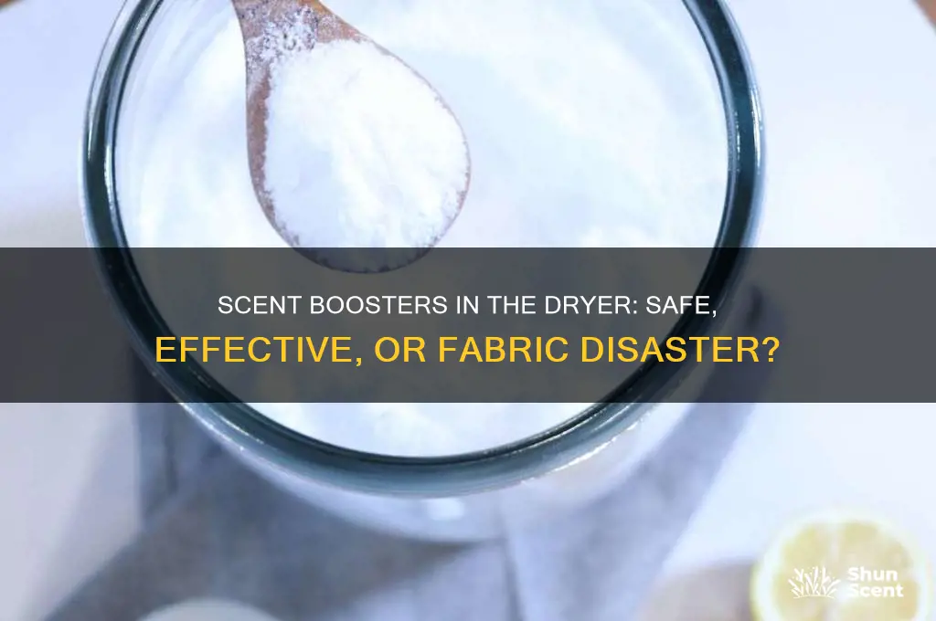 can i put scent boosters in the dryer