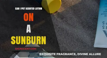 Scented Lotion on Sunburn: Safe Relief or Skin Irritation Risk?